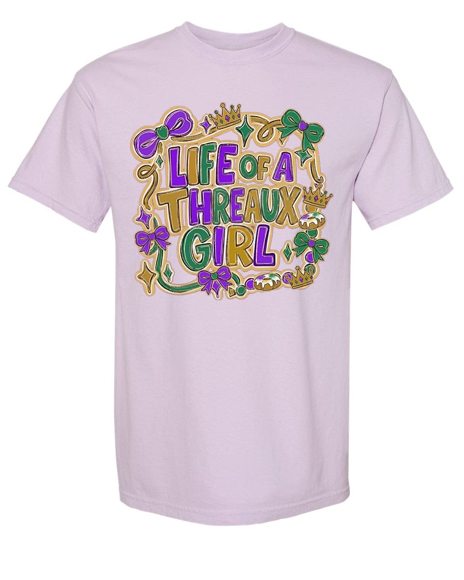 Light purple t-shirt with Life Of A Threaux Girl.