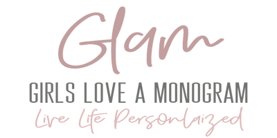 GLAM - Girls Love A Monogram