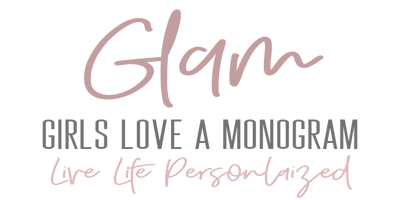 GLAM - Girls Love A Monogram