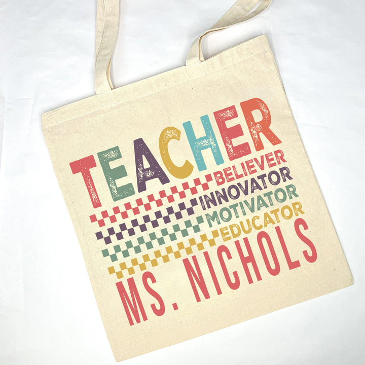 Personalized Teacher Tote Bag |TEACHER. believer, innovator, motivator, educator| Design 4