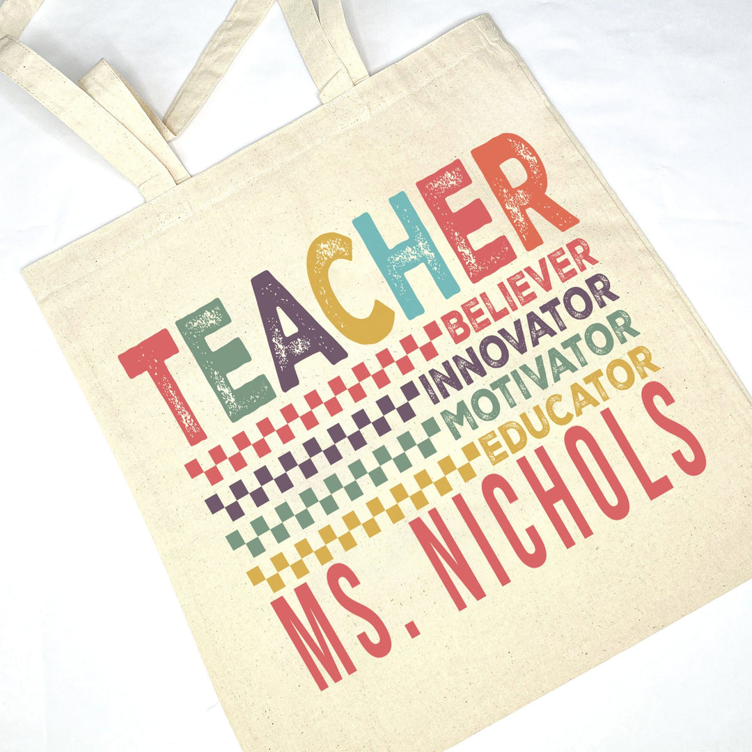 Personalized Teacher Tote Bag |TEACHER. believer, innovator, motivator, educator| Design 4